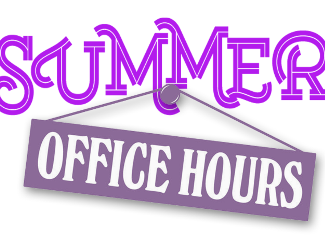 Summer Office Hours